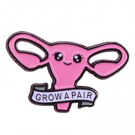 "GROW A PAIR" - women's ovaries - brooch - pin