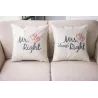 Mr & Mrs Alway Right - coton coussin cover 44 * 44cm